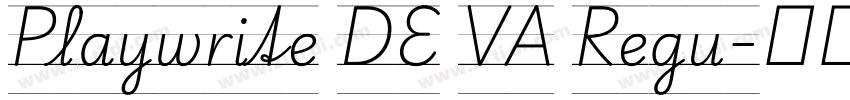 Playwrite DE VA Regu字体转换 Playwrite DE VA Regu字体转换